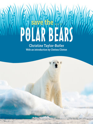 cover image of Save the...Polar Bears